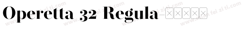 Operetta 32 Regula字体转换